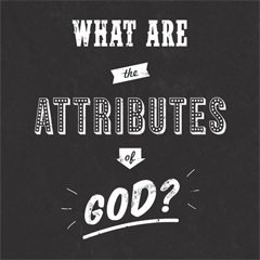What are the Attributes of God?